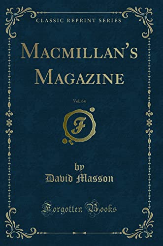 9781331066507: Macmillan's Magazine, Vol. 64 (Classic Reprint)