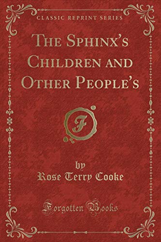 9781331069928: The Sphinx's Children and Other People's (Classic Reprint)