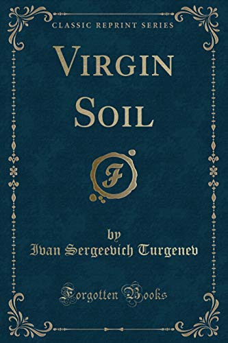 9781331076636: Virgin Soil (Classic Reprint)