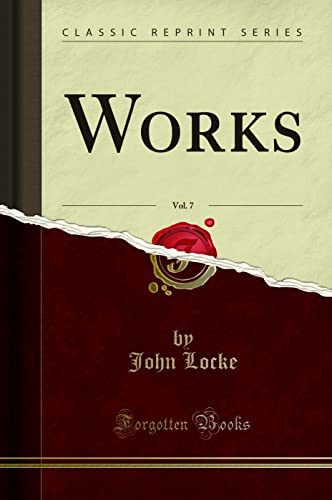 Beispielbild fr Works, Vol. 7 (Classic Reprint) zum Verkauf von Buchpark