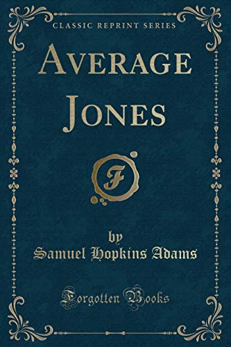 Stock image for Average Jones Classic Reprint for sale by PBShop.store US