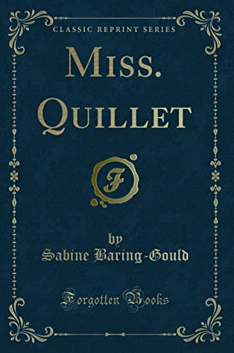 9781331110293: Miss. Quillet (Classic Reprint)