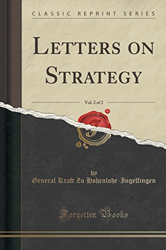 9781331111528: Letters on Strategy, Vol. 2 of 2 (Classic Reprint)