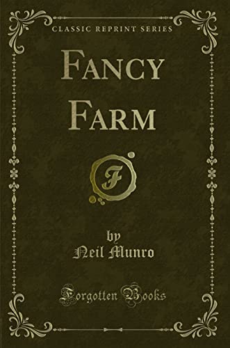 Stock image for Fancy Farm Classic Reprint for sale by PBShop.store US