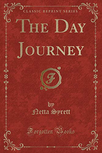 Beispielbild fr The Day Journey Classic Reprint zum Verkauf von PBShop.store US