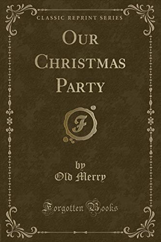 Beispielbild fr Our Christmas Party Classic Reprint zum Verkauf von PBShop.store US