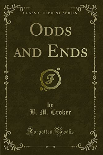 Imagen de archivo de Odds and Ends Classic Reprint a la venta por PBShop.store US