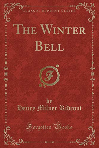 Stock image for The Winter Bell Classic Reprint for sale by PBShop.store US