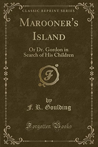 9781331163879: Marooner's Island: Or Dr. Gordon in Search of His Children (Classic Reprint)