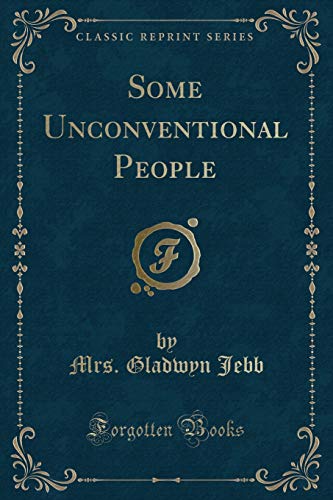 Stock image for Some Unconventional People Classic Reprint for sale by PBShop.store US