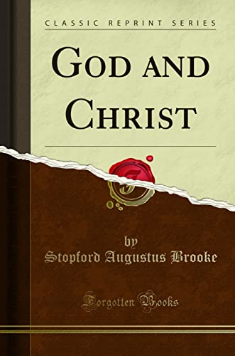 Beispielbild fr God and Christ (Classic Reprint) zum Verkauf von Buchpark