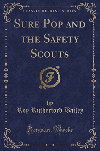 Stock image for Sure Pop and the Safety Scouts Classic Reprint for sale by PBShop.store US