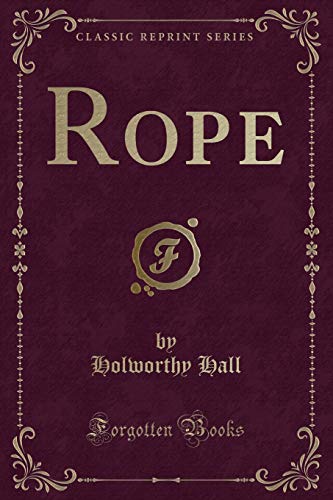 Stock image for Rope Classic Reprint for sale by PBShop.store US