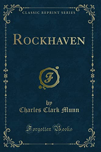 9781331218685: Rockhaven (Classic Reprint)