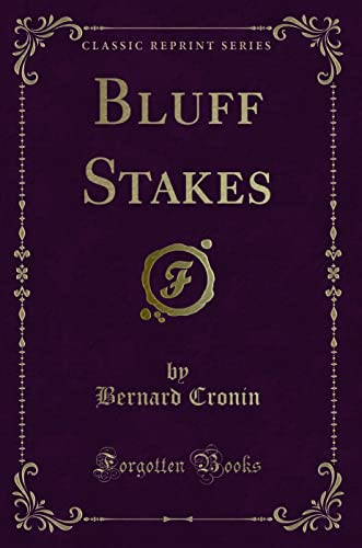 Stock image for Bluff Stakes Classic Reprint for sale by PBShop.store US
