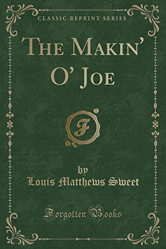 Imagen de archivo de The Makin' O' Joe Classic Reprint a la venta por PBShop.store US
