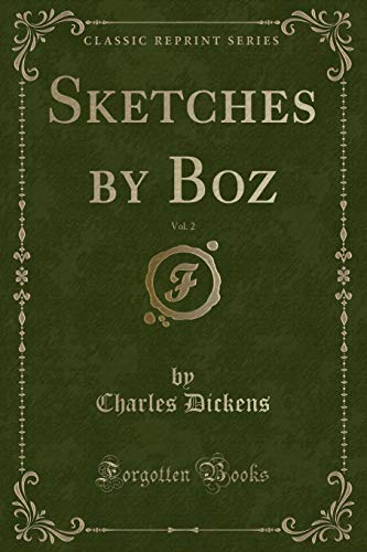 DICKENS Charles 18121870 English novelist Illustration of Sketches  by Boz first work of Charles Dickens 1836 made up of local customs  vignettes Sketches by Boz 1890s Engraving SPAIN CATALONIA Barcelona  Biblioteca de