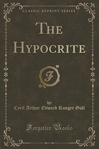 Imagen de archivo de The Hypocrite Classic Reprint a la venta por PBShop.store US