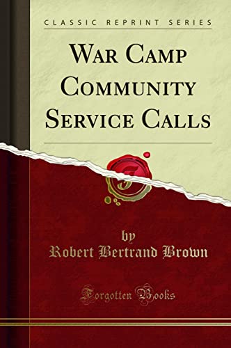 Stock image for War Camp Community Service Calls Classic Reprint for sale by PBShop.store US