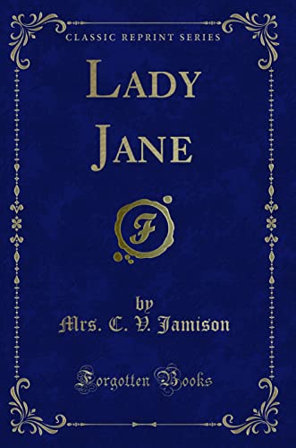 9781331257448: Lady Jane (Classic Reprint)