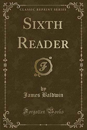 9781331259435: Sixth Reader (Classic Reprint)