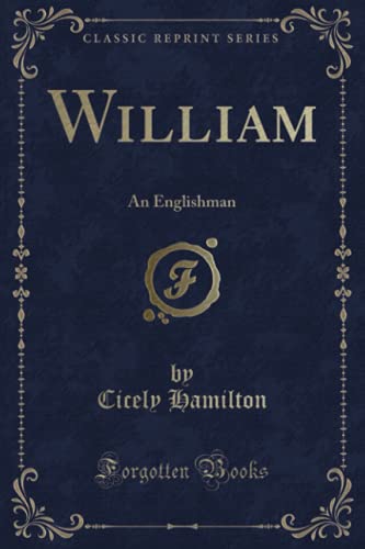 Stock image for William An Englishman Classic Reprint for sale by PBShop.store US