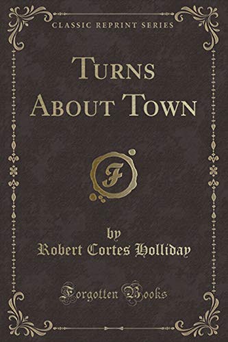 Beispielbild fr Turns About Town (Classic Reprint) zum Verkauf von Buchpark
