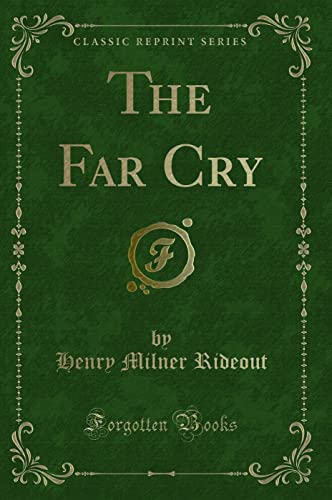 9781331274575: The Far Cry (Classic Reprint)