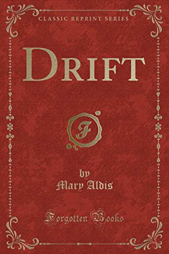 Beispielbild fr Drift (Classic Reprint) zum Verkauf von Buchpark