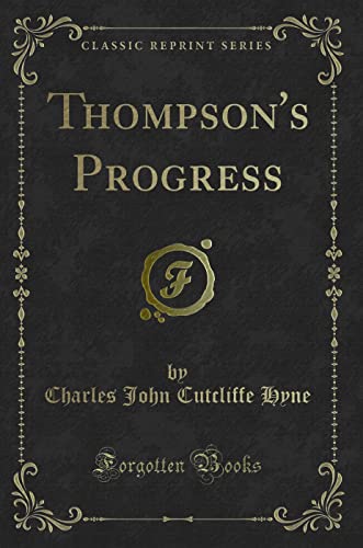 Stock image for Thompson's Progress Classic Reprint for sale by PBShop.store US