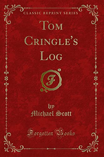 9781331311102: Tom Cringle's Log (Classic Reprint)