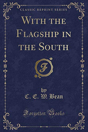 Stock image for With the Flagship in the South (Classic Reprint) for sale by Revaluation Books