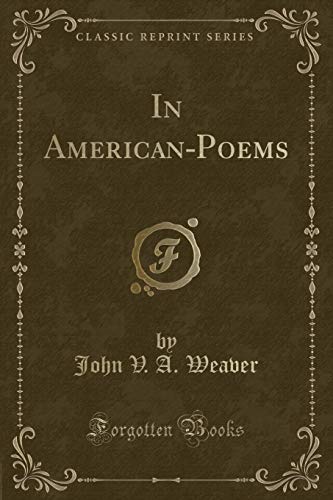 9781331317968: In American-Poems (Classic Reprint)
