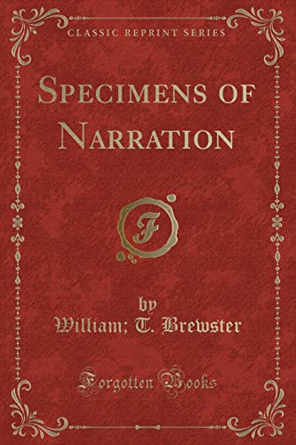 9781331325512: Specimens of Narration (Classic Reprint)