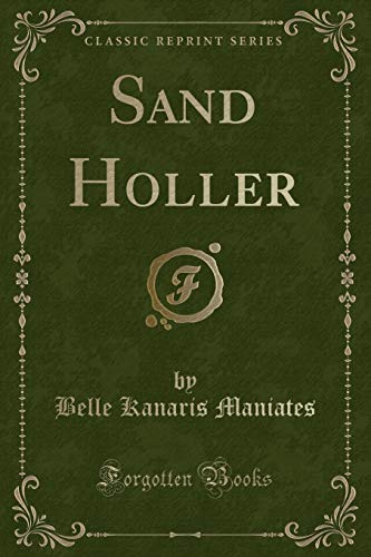 9781331328346: Sand Holler (Classic Reprint)
