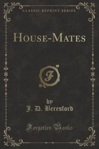 9781331332695: House-Mates (Classic Reprint)