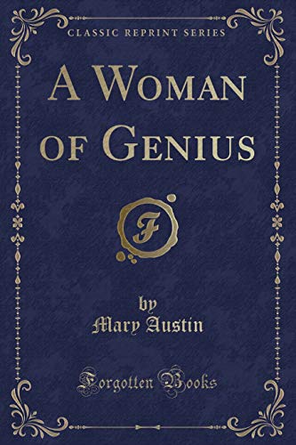 9781331334002: A Woman of Genius (Classic Reprint)