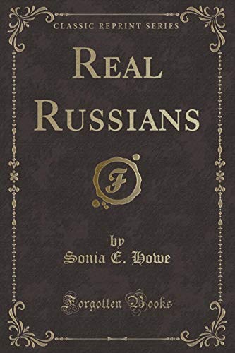 Stock image for Real Russians Classic Reprint for sale by PBShop.store US