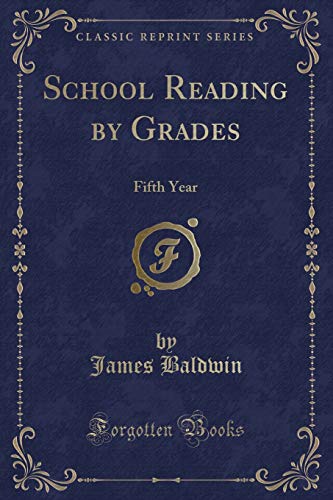 9781331359692: School Reading by Grades: Fifth Year (Classic Reprint)