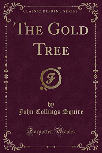 Stock image for The Gold Tree Classic Reprint for sale by PBShop.store US