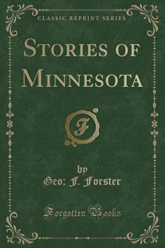 Beispielbild fr Stories of Minnesota (Classic Reprint) zum Verkauf von Buchpark