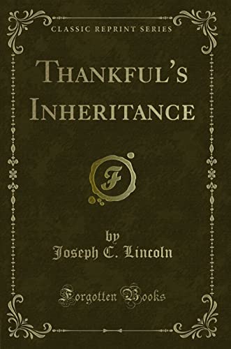 9781331445876: Thankful's Inheritance (Classic Reprint)