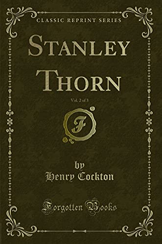 9781331454502: Stanley Thorn, Vol. 2 of 3 (Classic Reprint)