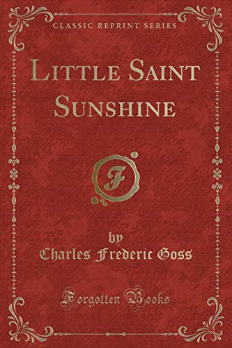 Imagen de archivo de Little Saint Sunshine Classic Reprint a la venta por PBShop.store US