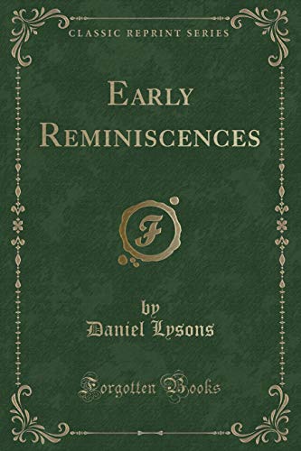 Stock image for Early Reminiscences Classic Reprint for sale by PBShop.store US