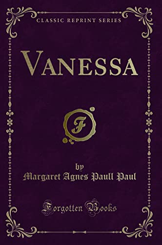 Stock image for Vanessa Classic Reprint for sale by PBShop.store US