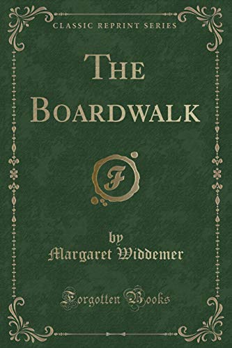 Beispielbild fr The Boardwalk (Classic Reprint) zum Verkauf von Buchpark