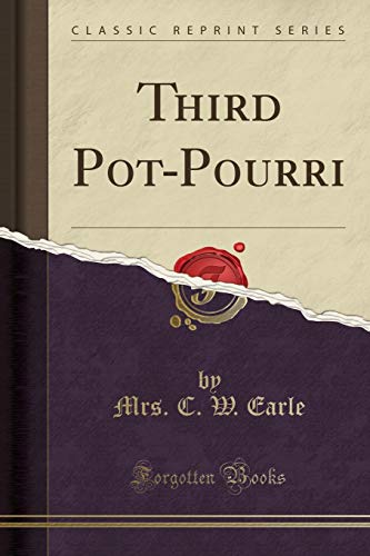 9781331520849: Third Pot-Pourri (Classic Reprint)