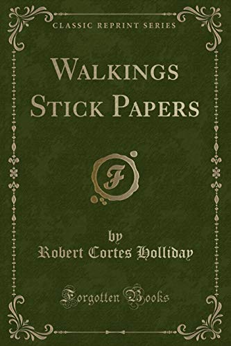 Beispielbild fr Walkings Stick Papers (Classic Reprint) zum Verkauf von Buchpark