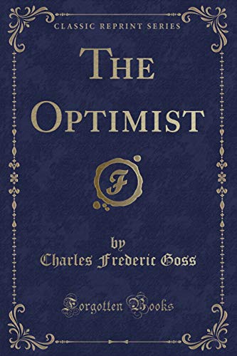 Imagen de archivo de The Optimist Classic Reprint a la venta por PBShop.store US